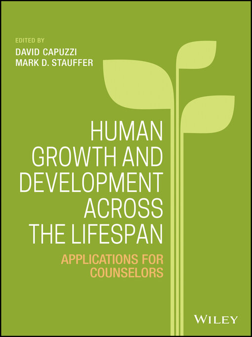 Title details for Human Growth and Development Across the Lifespan by David Capuzzi - Available